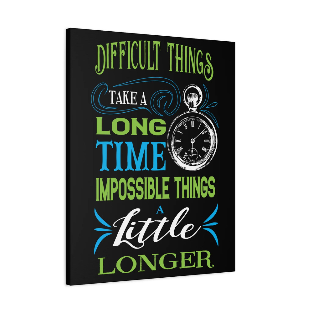 Inspirational Quote Canvas Long Time Wall Art Motivational Motto Inspiring